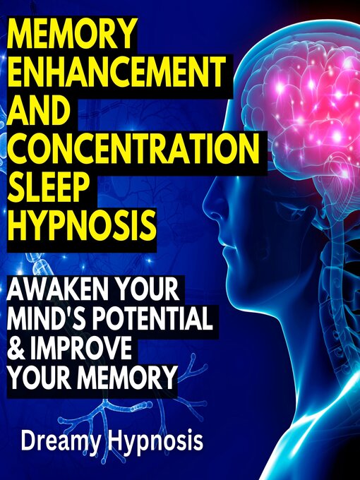 Title details for Memory Enhancement and Concentration Sleep Hypnosis by Dreamy Hypnosis - Wait list